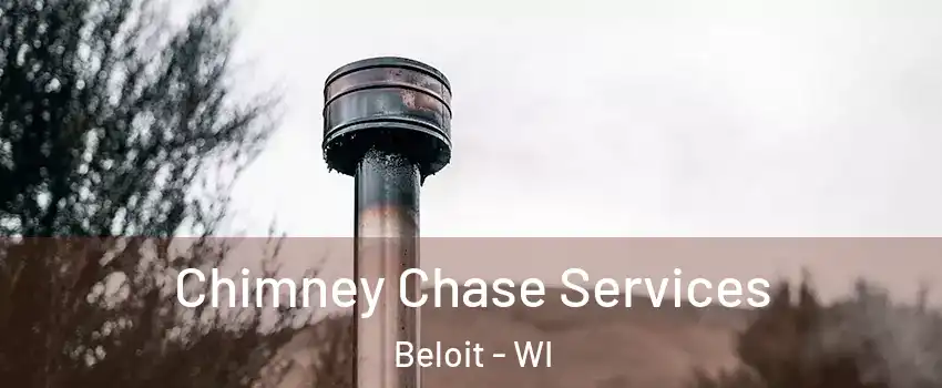  Chimney Chase Services Beloit - WI