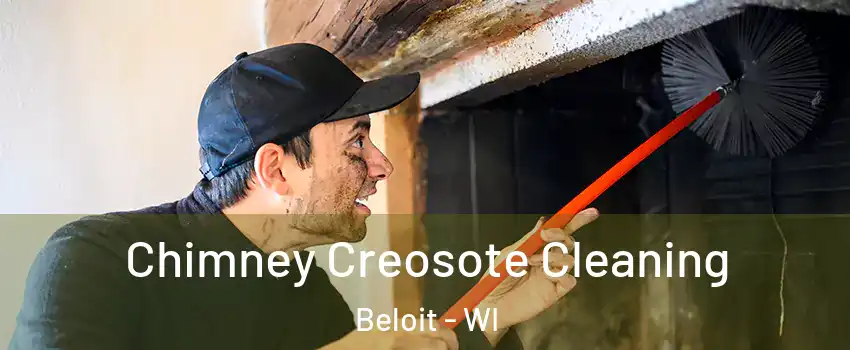  Chimney Creosote Cleaning Beloit - WI
