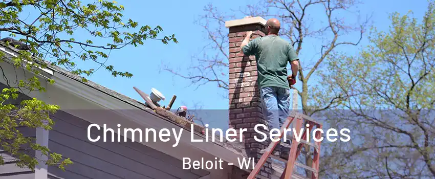  Chimney Liner Services Beloit - WI