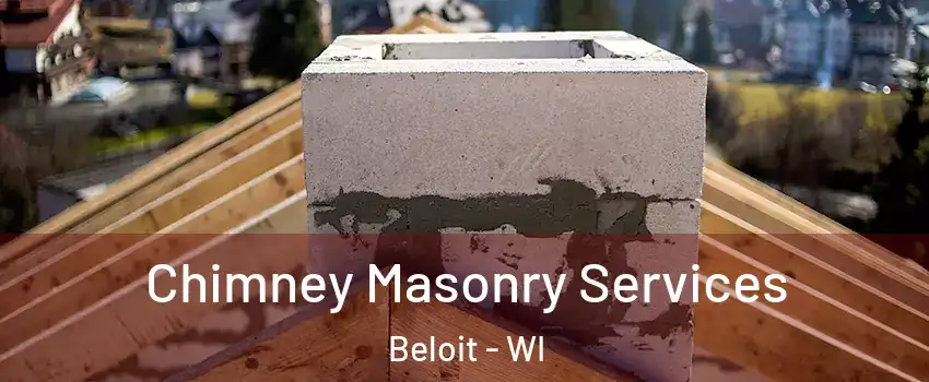  Chimney Masonry Services Beloit - WI