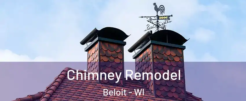  Chimney Remodel Beloit - WI