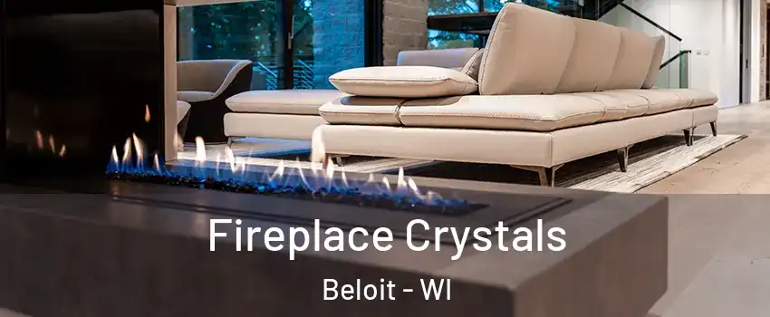  Fireplace Crystals Beloit - WI