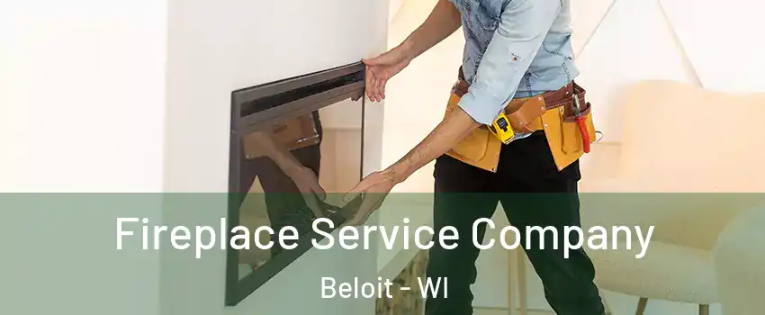  Fireplace Service Company Beloit - WI
