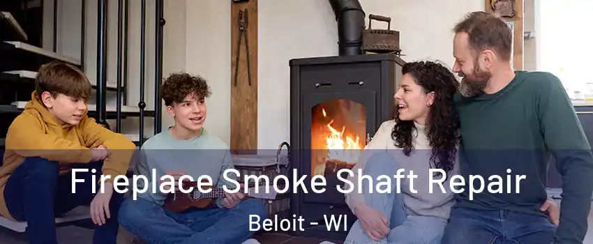  Fireplace Smoke Shaft Repair Beloit - WI