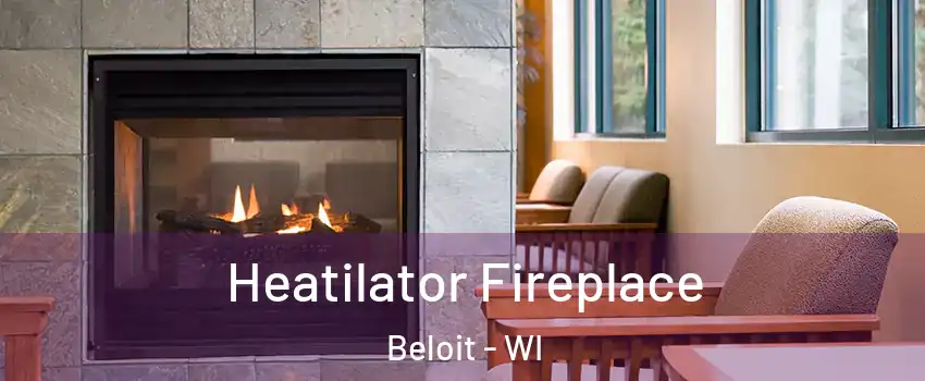  Heatilator Fireplace Beloit - WI