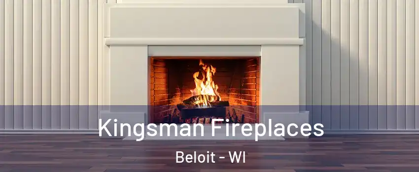  Kingsman Fireplaces Beloit - WI