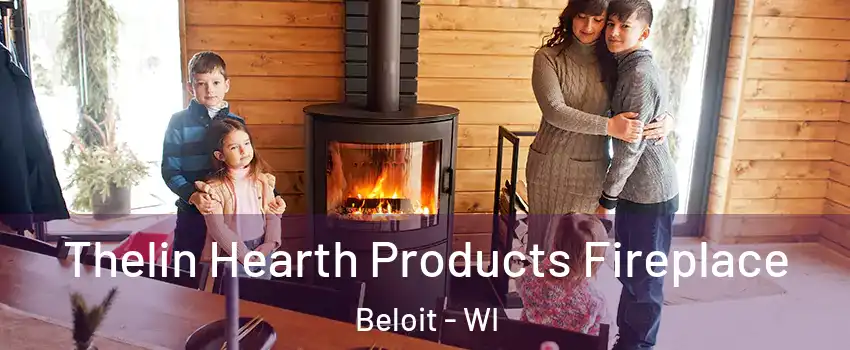  Thelin Hearth Products Fireplace Beloit - WI