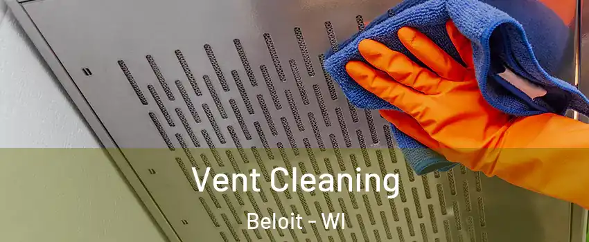  Vent Cleaning Beloit - WI