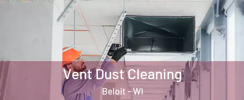  Vent Dust Cleaning Beloit - WI